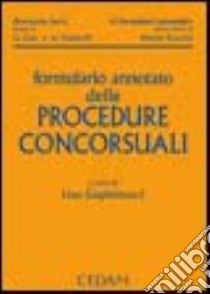 Formulario annotato delle procedure concorsuali. Con CD-ROM libro