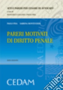 Pareri motivati di diritto penale libro di Pisa Paolo - Monteverde Sabrina