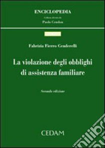 La violazione degli obblighi di assistenza familiare libro di Fierro Cenderelli Fabrizia