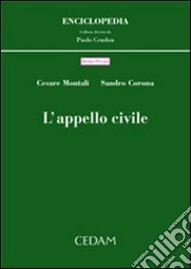 L'appello civile libro di Corona Sandro - Montali Cesare