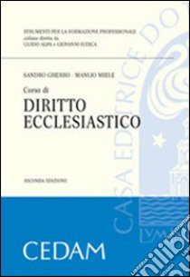 Corso di diritto ecclesiastico libro di Gherro Sandro - Miele Manlio