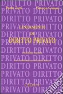 Lineamenti di diritto privato libro di Zatti Paolo - Colussi Vittorio