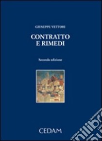 Contratto e rimedi libro di Vettori Giuseppe