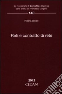 Reti e contratto di rete libro di Zanelli Pietro