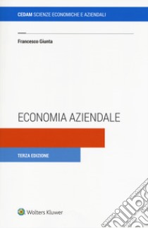 Economia aziendale. Con e-book. Con espansione online libro di Giunta Francesco