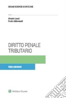 Diritto penale tributario libro di Lanzi Alessio; Aldrovandi Paolo