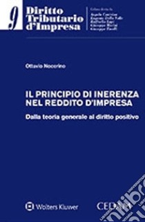 Il principio di inerenza nel reddito d'impresa libro di Nocerino Ottavio