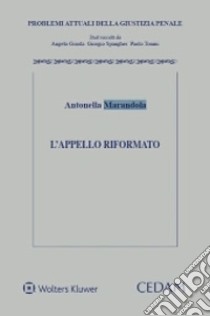 L'appello riformato libro di Marandola Antonella