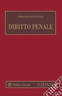 Diritto penale. Parte generale libro di Mantovani Ferrando