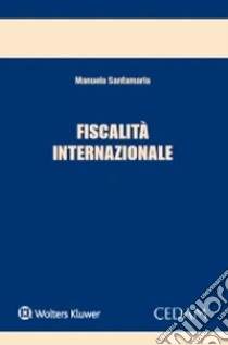 Fiscalità internazionale libro di Santamaria Manuela