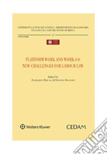 Platform work and work 4.0: new challenges for labour law libro di Perulli Adalberto; Bellomo Stefano