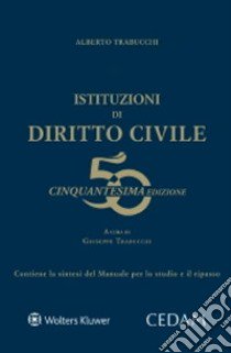 Istituzioni di diritto civile libro di Trabucchi Alberto; Trabucchi G. (cur.)