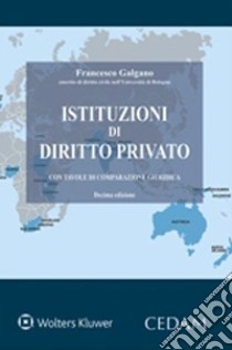 Istituzioni di diritto privato libro di Galgano Francesco
