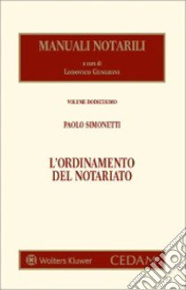 L'ordinamento del notariato libro di Simonetti Paolo