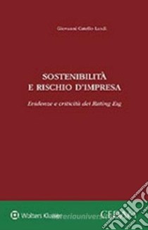 Sostenibilità e rischio d'impresa libro di Landi Giovanni Catello