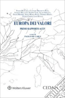 Europa dei valori. Primo rapporto ACEV libro di De Carli P. (cur.)