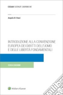 Introduzione alla convenzione europea dei diritti dell'uomo e delle libertà fondamentali libro di Di Stasi Angela