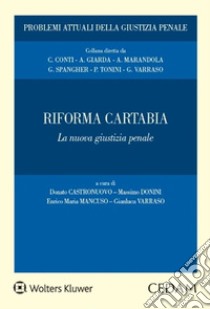 Riforma Cartabia. La nuova giustizia penale libro di Castronuovo Donato; Donini Massimo; Mancuso Enrico Maria