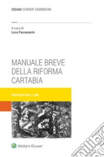 Manuale breve della riforma Cartabia libro di Passanante Luca