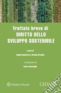 Trattato breve di diritto dello sviluppo sostenibile libro di Buonfrate A. (cur.); Uricchio A. (cur.)