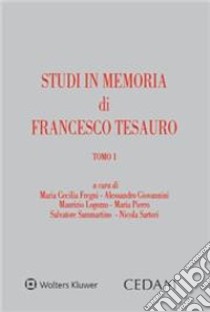 Studi in memoria di Francesco Tesauro libro di Fregni M. C. (cur.); Giovannini A. (cur.); Logozzo M. (cur.)