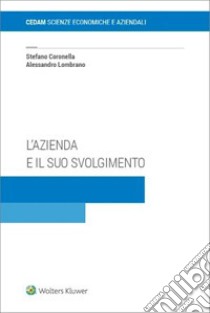 L'azienda e il suo svolgimento libro di Coronella Stefano; Lombrano Alessandro