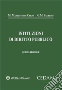 Istituzioni di diritto pubblico libro di Mazziotti Di Celso Manlio; Salerno Giulio Maria