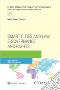 Smart cities and law, e-governance and rights libro di Fonseca Isabel Celeste