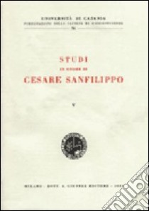 Studi in onore di Cesare Sanfilippo (5) libro