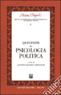 Questioni di psicologia politica libro