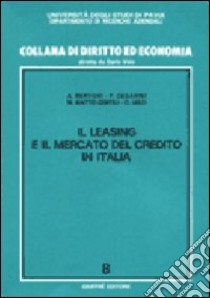 Il leasing e il mercato del credito in Italia libro