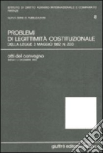 Problemi di legittimità costituzionale della Legge 3 maggio 1982, n. 203 libro