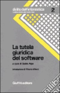 La tutela giuridica del software libro di Alpa Guido