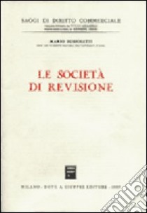 Le società di revisione libro di Bussoletti Mario