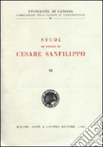 Studi in onore di Cesare Sanfilippo (6) libro