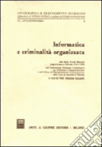 Informatica e criminalità organizzata libro