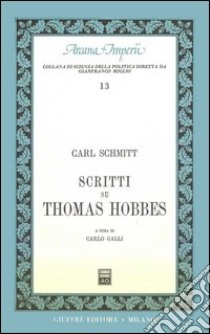Scritti su Thomas Hobbes libro di Schmitt Carl