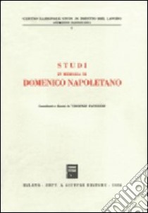 Studi in memoria di Domenico Napoletano libro di Panuccio V. (cur.)