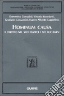 Hominum causa. Il diritto nel suo esserci e nel suo farsi libro