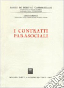 I contratti parasociali libro di Farenga Luigi