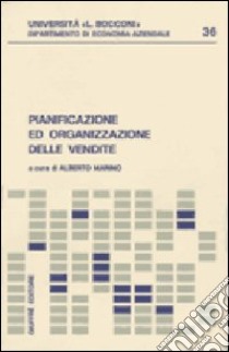 Pianificazione ed organizzazione delle vendite libro di Marino A. (cur.)