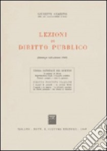 Lezioni di diritto pubblico libro di Guarino Giuseppe