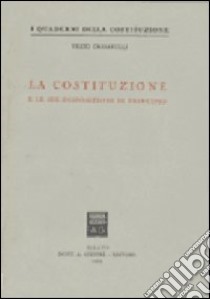 La Costituzione e le sue disposizioni di principio libro di Crisafulli Vezio