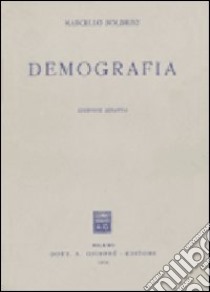 Demografia libro di Boldrini Marcello