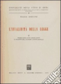 L'invalidità della legge (2) libro di Modugno Franco