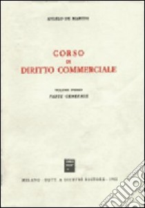 Corso di diritto commerciale libro di De Martini Angelo