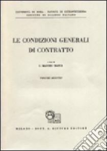 Le condizioni generali di contratto (2) libro di Bianca Massimo C.