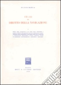Studi di diritto della navigazione (1) libro di Manca Plinio