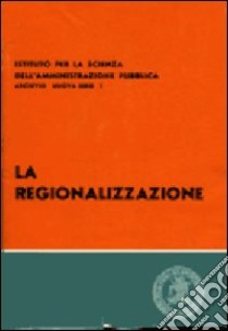 La regionalizzazione libro