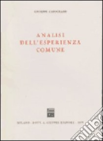 Analisi dell'esperienza comune libro di Capograssi Giuseppe